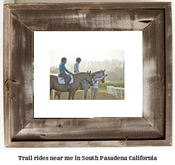 trail rides near me in South Pasadena, California